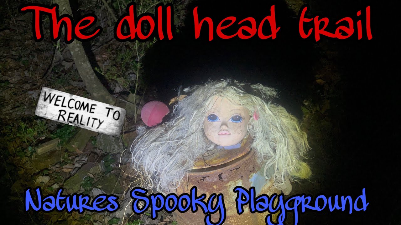 The Legends of Doll Head Trail: Stories from the Forest
