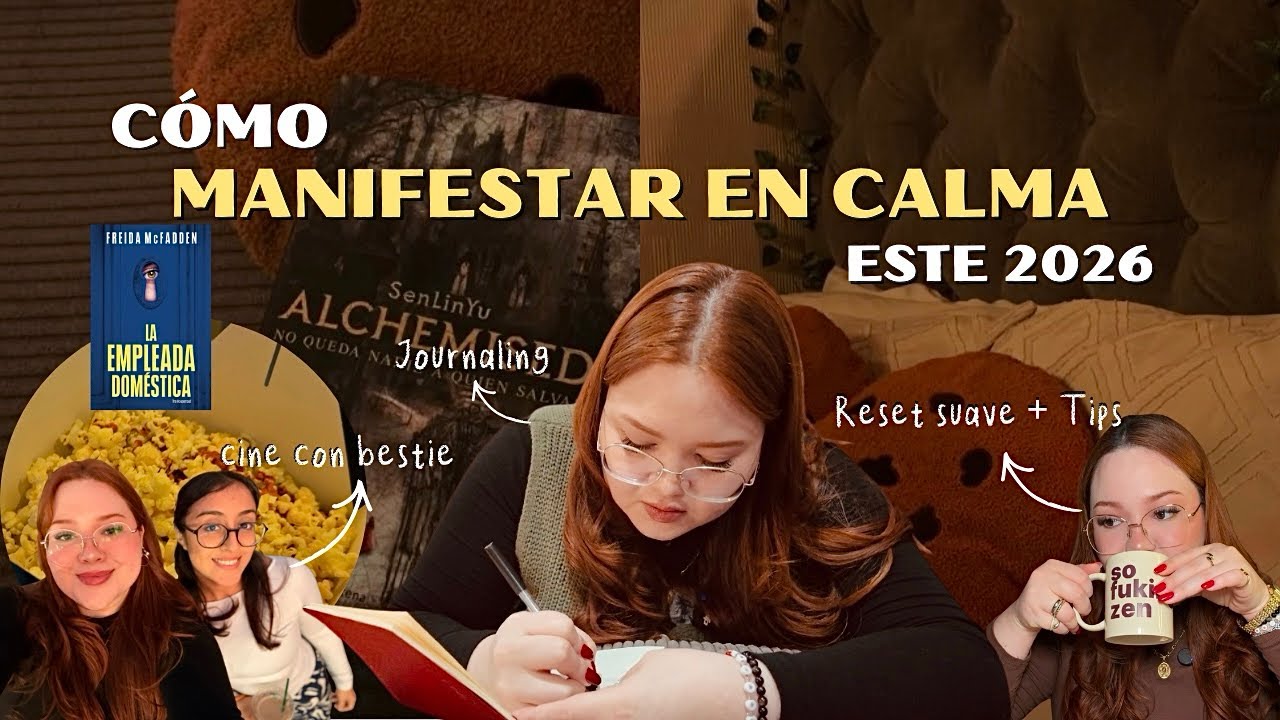 Cómo manifestar sin presiones en 2026 ✨ | un día conmigo + lectura actual y noche de cine📚🍿