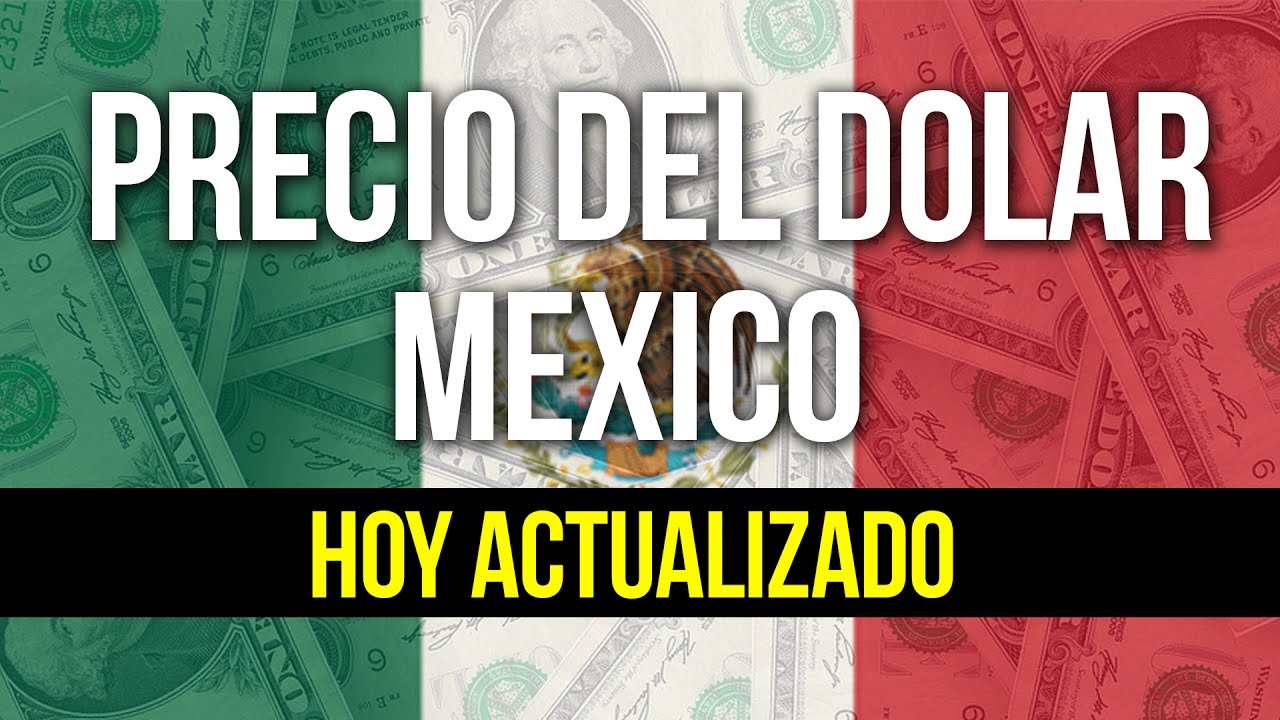 Precio del Dolar hoy en M&eacute;xico S&aacute;bado 30 de Mayo 2026 - (Actualizado en la descripci&oacute;n)
