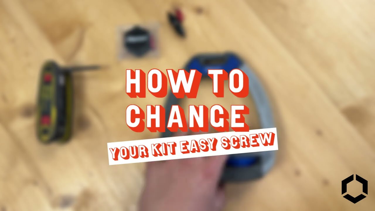 How to change your kit easy screw