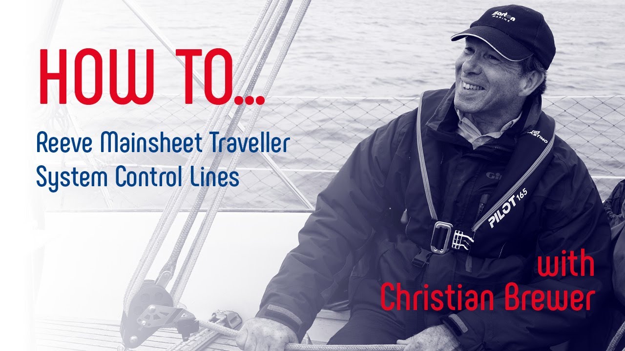 How to Reeve The Mainsheet Traveller System Control Lines