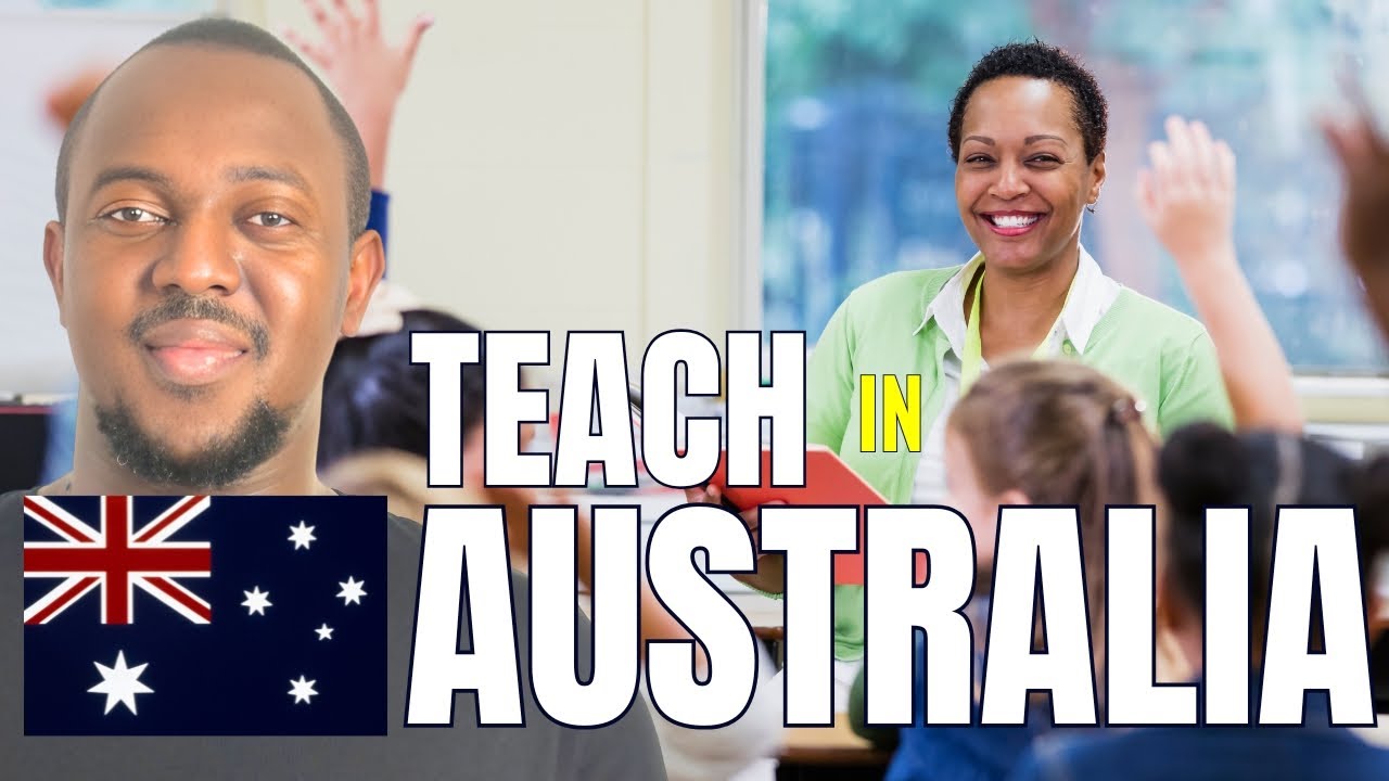 Step by Step Guide for African Teachers Moving to Australia