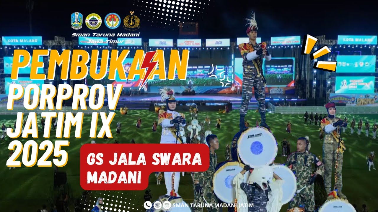GS Jala Swara Madani Sman Taruna Madani Jatim di Pembukaan Porprov Jatim IX 2025 Kominfo