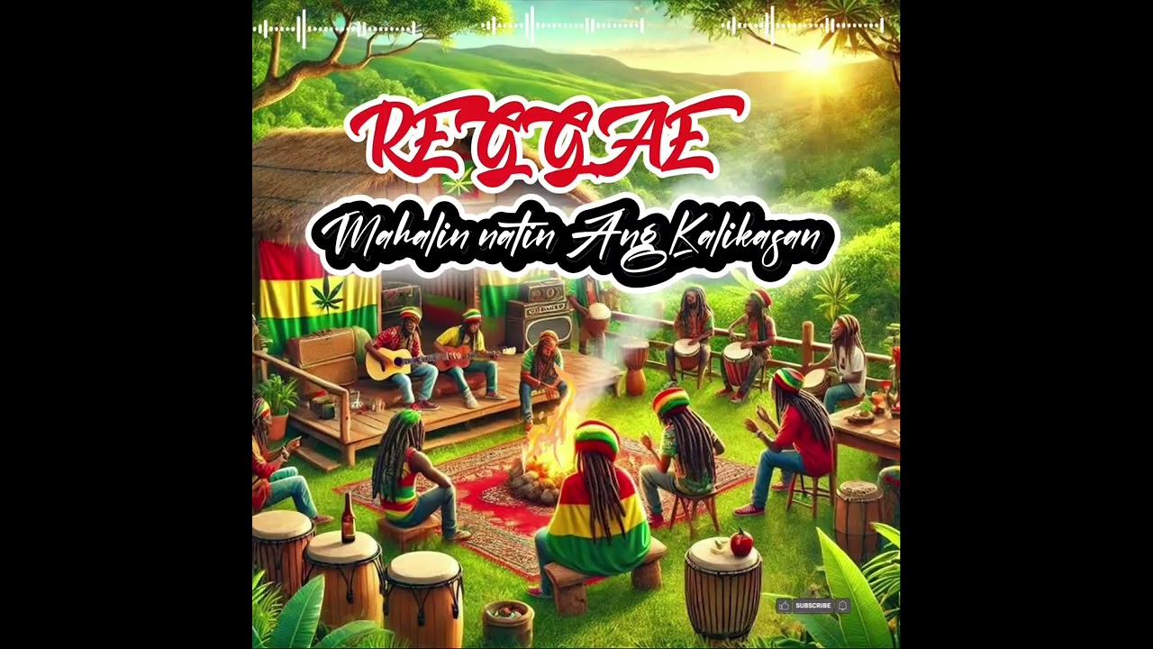MAHALIN NATIN ANG KALIKASAN #ReggeaForTheEarth