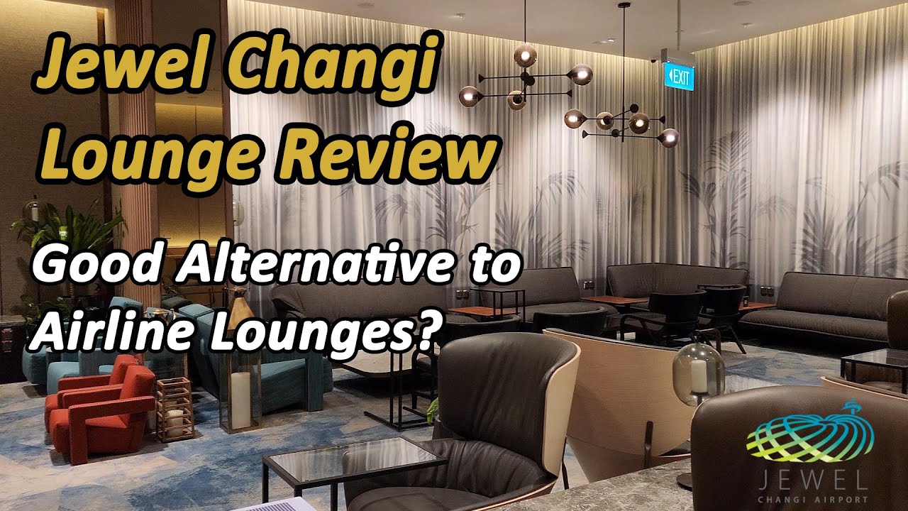 How Good is the Jewel Changi Lounge? | Complete Review