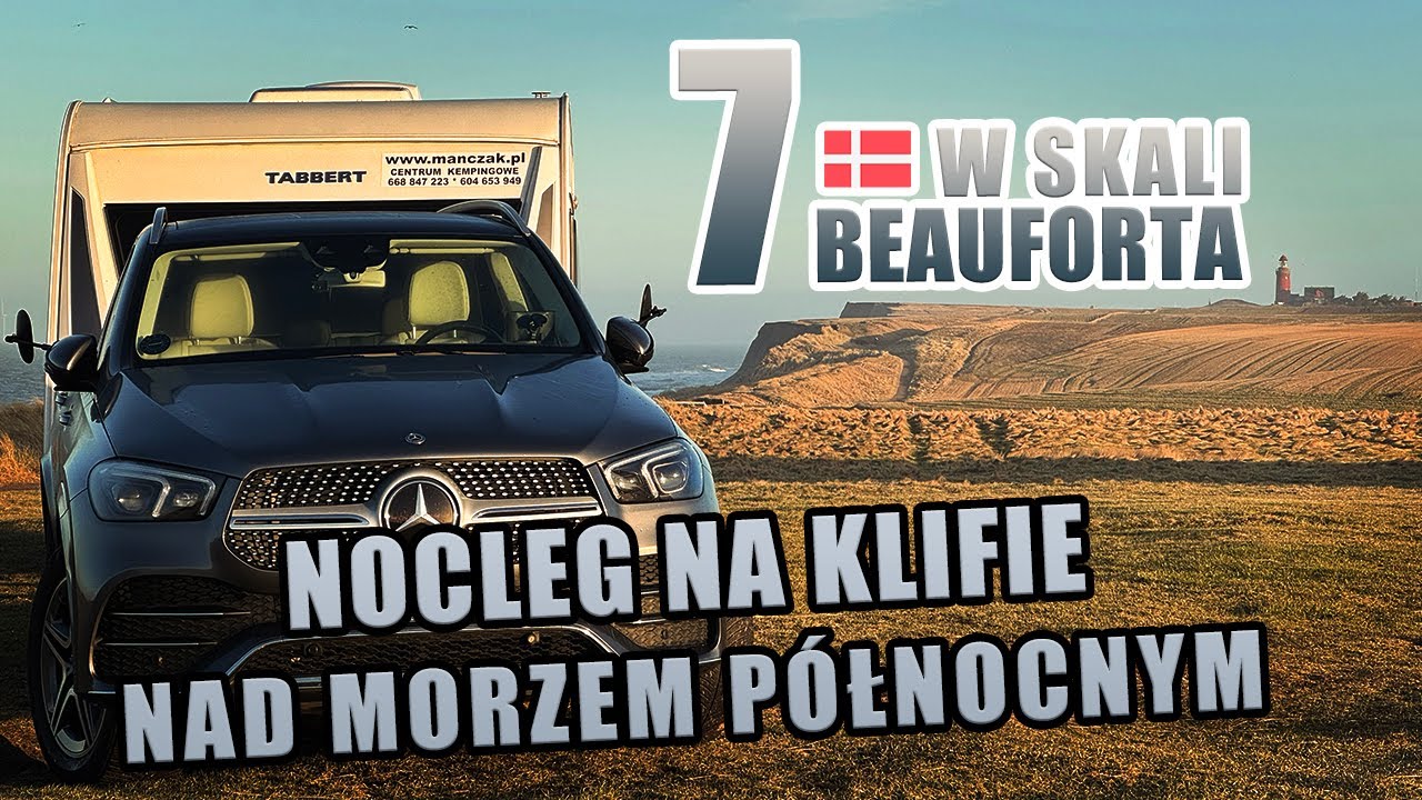 Silny wiatr i nocleg w przyczepie na klifie. Morze Północne w Danii.