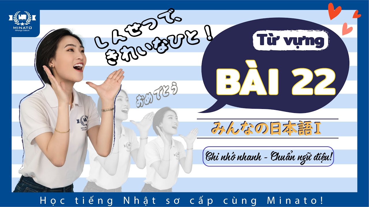 Từ vựng minna 1 - Bài 22 - Học Tiếng Nhật Minna no nihongo 1 | Học tiếng nhật cơ bản N5 miễn phí