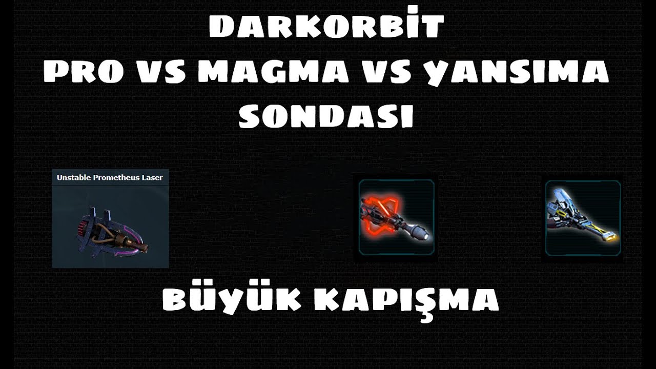 Darkorbit Pro Vs Magma Vs Yansıma Sondaları / Yoksaaa ?