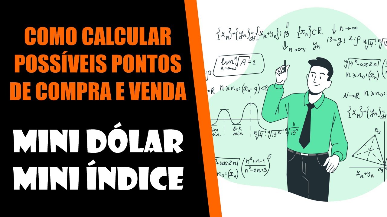 REVELADO - T&eacute;cnica muito eficiente de se encontrar pontos de compra e venda mini d&oacute;lar e mini &iacute;ndice
