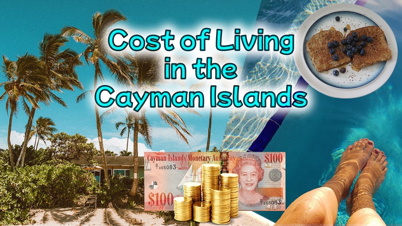Cost of living in the Cayman Islands 🐠🍹🥭