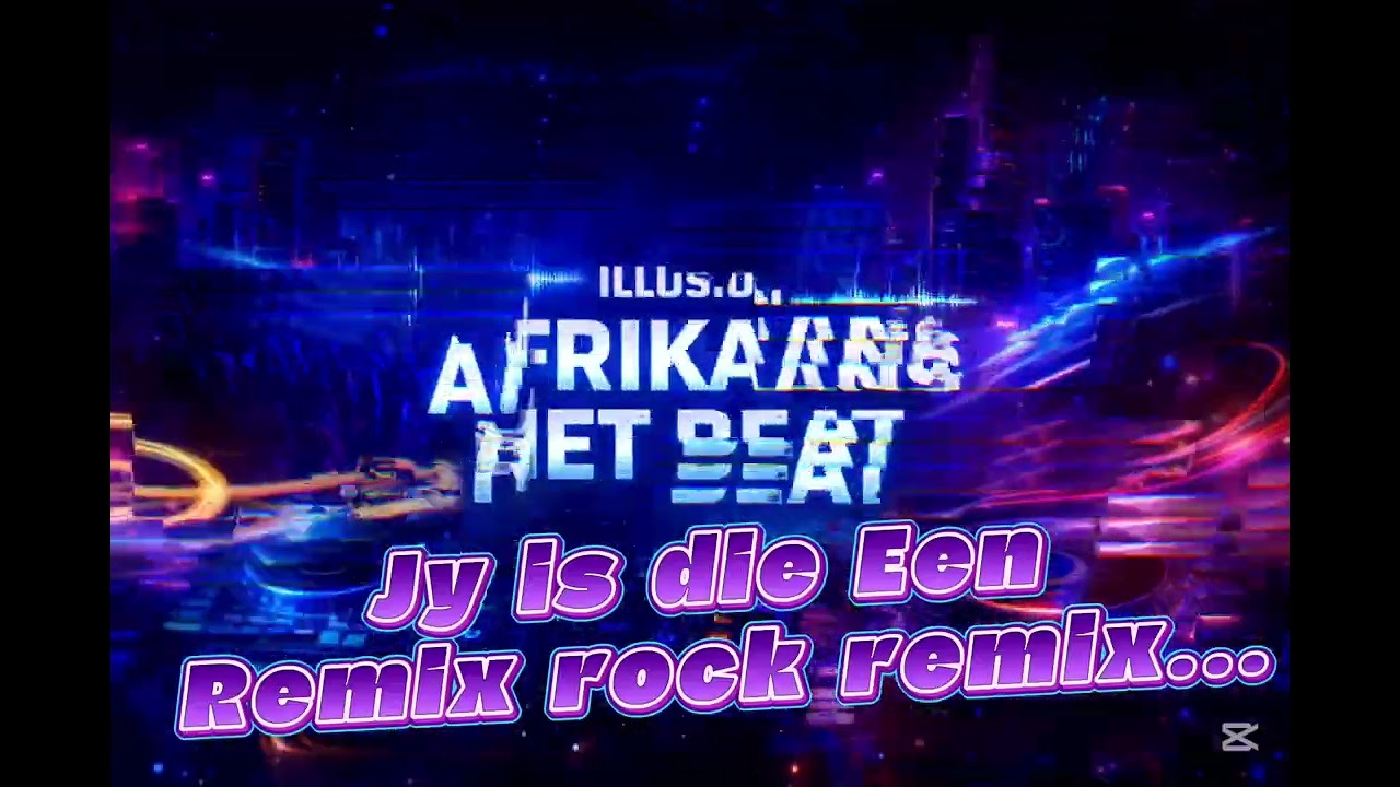 Jy is die een , Remix rock Festival vibe !!!