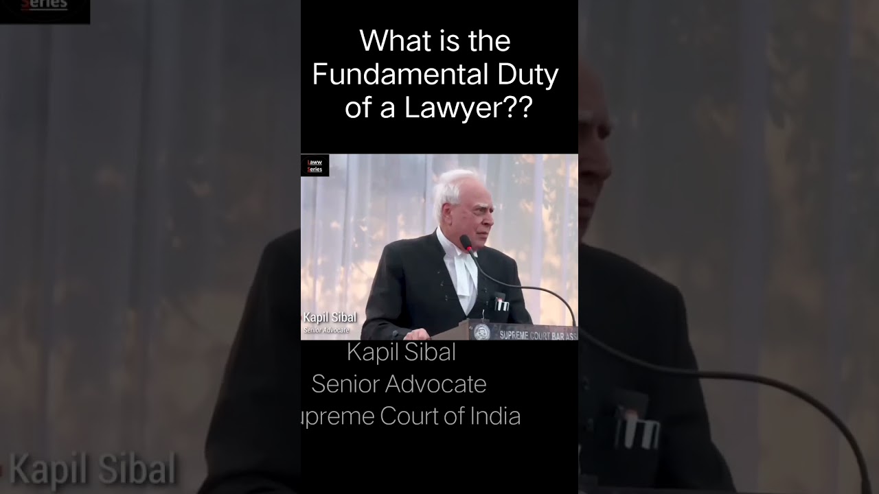 What is the Fundamental Duty of a Lawyer?? | Kapil Sibal | Supreme Court Bar Association | #SCBA #SC