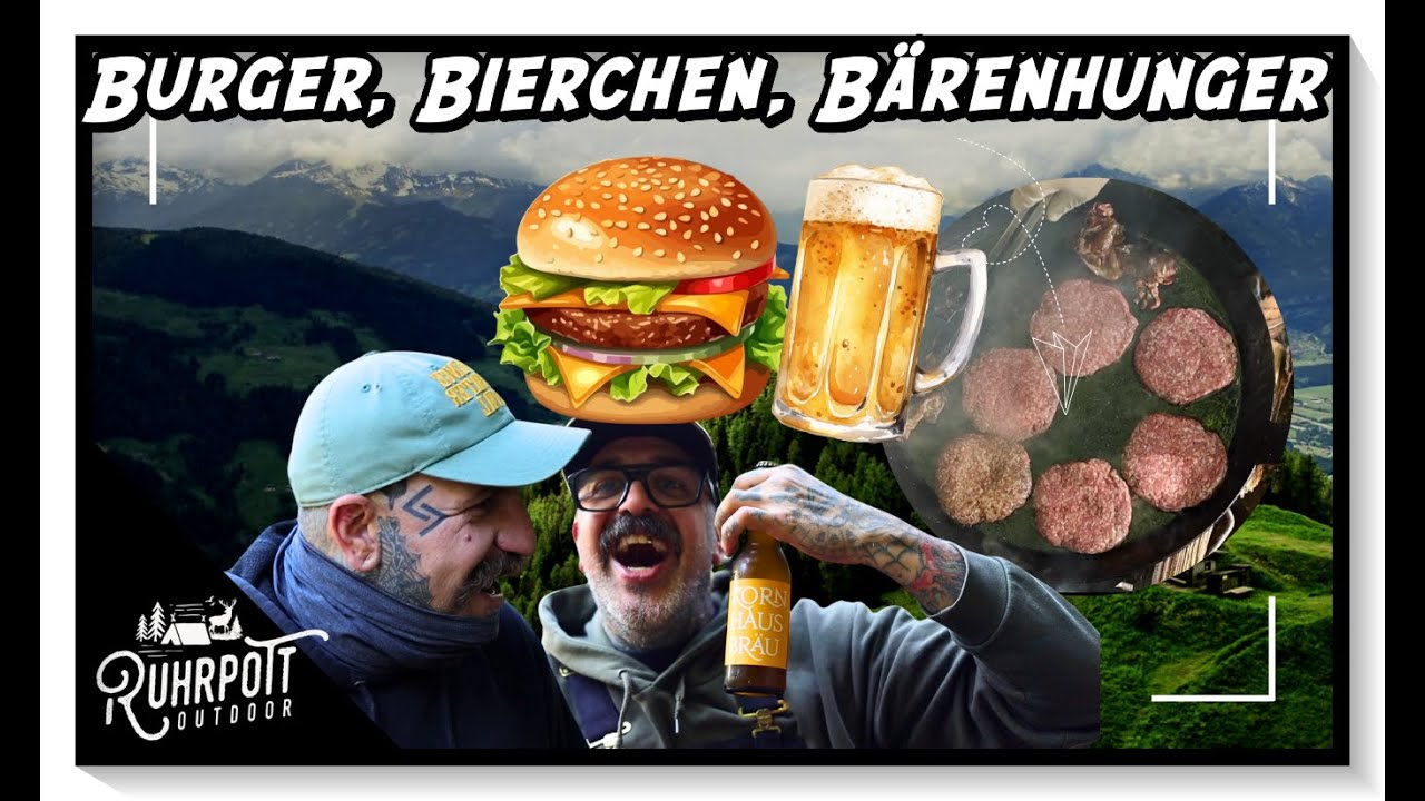 Burger, Bierchen, Bärenhunger - Camplife deluxe