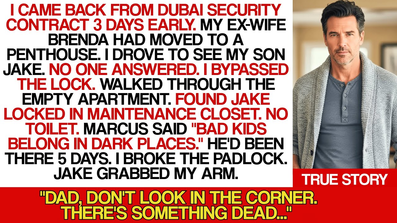 Came Back From Dubai 3 Days Early. Ex-Wife's Penthouse Was Empty. Found Son Locked in Boiler Room...