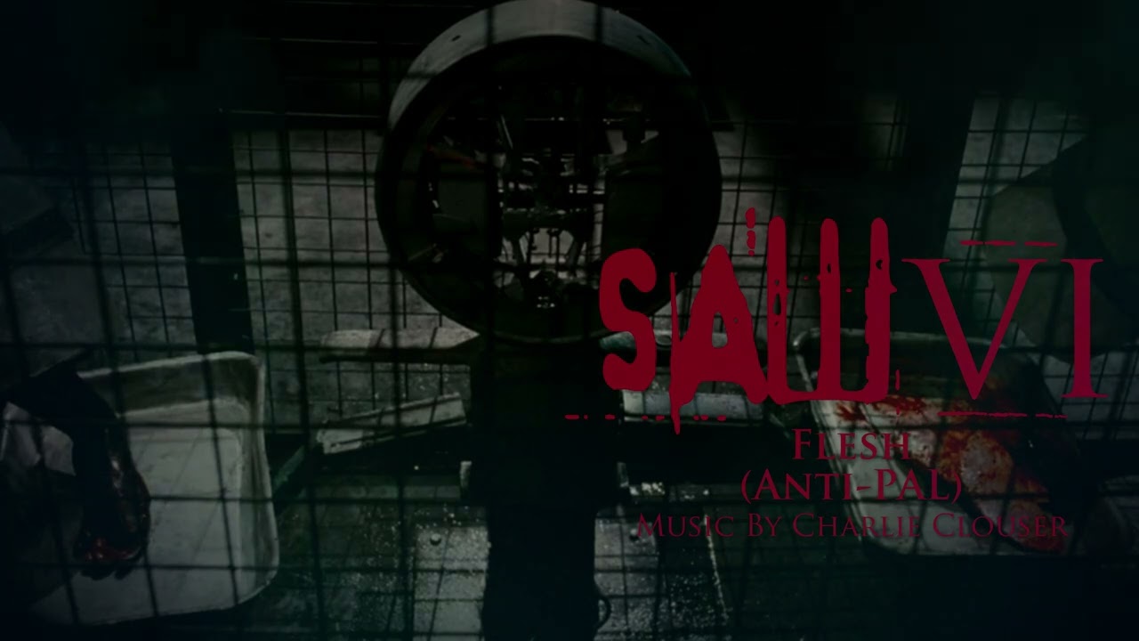 Flesh (Anti-PAL) - Saw VI