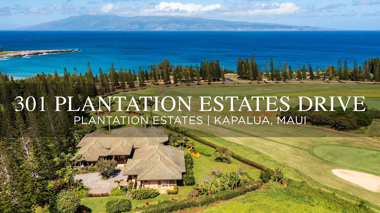 301 Plantation Estates Dr | Plantation Estates | Kapalua, Maui | Mary Anne Fitch