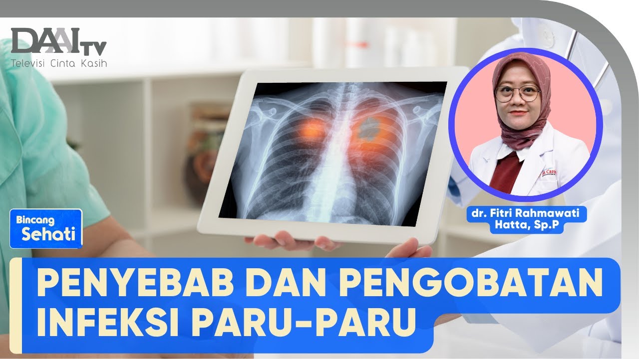 Bahaya Infeksi Paru-paru | Bincang Sehati
