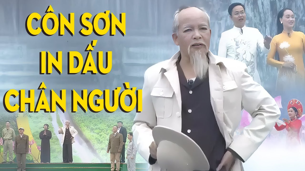 Sân Khấu: Côn Sơn In Dấu Chân Người - Nhà hát Chèo Hải Dương