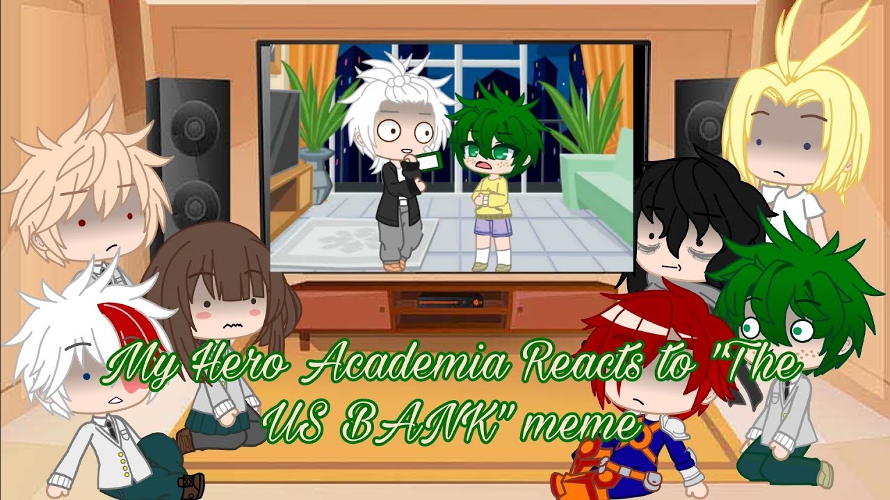 My Hero Academia Reacts to 