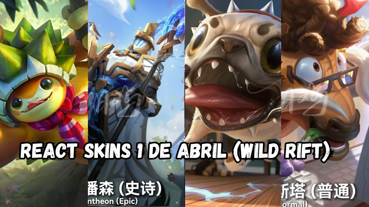 REACT SKINS PRIMEIRO DE ABRIL (WILD RIFT) - LEAGUE OF LEGENDS