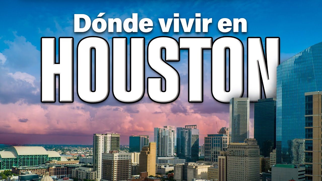 Las MEJORES zonas para vivir en HOUSTON, Texas