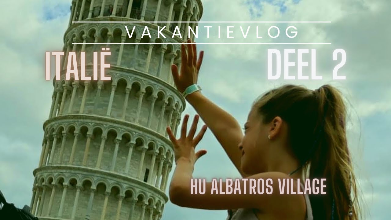 Italië vakantievlog deel 2, Pisa, Lucca en van de glijbanen