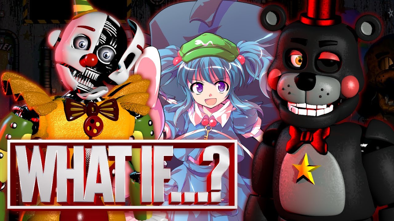 FNaFb: What If...? Part 3
