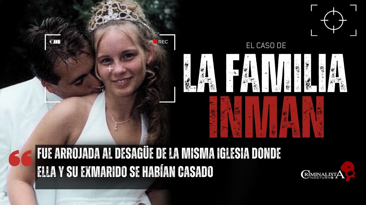 La familia Inman miembros activos de una iglesia hicieron lo inimaginable | Criminalista Nocturno