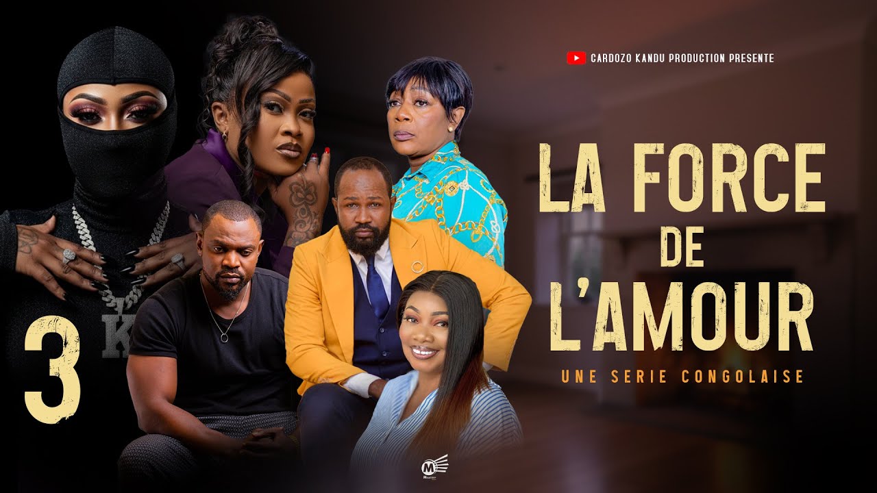 LA FORCE DE L'AMOUR I EPISODE 2 I SERIE CONGOLAISE I NOUVEAUTE 2026 I CK PRODUCTION