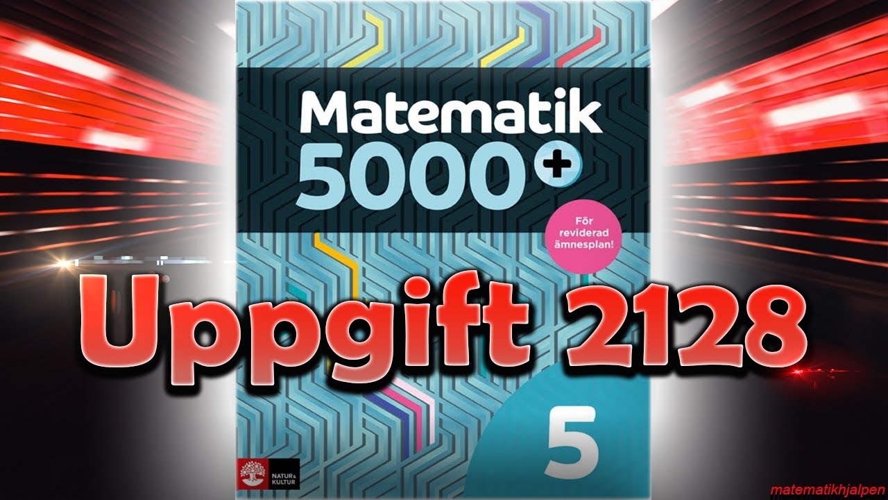 Matematik 5000+ 5 Uppgift 2128