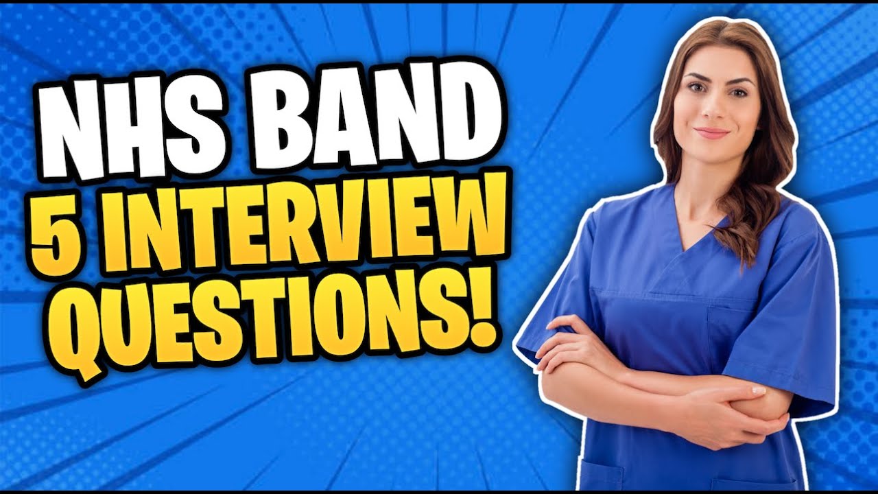 BAND 5 NHS Interview Questions & Answers! (How to PASS any BAND 5 NHS Job Interview!)