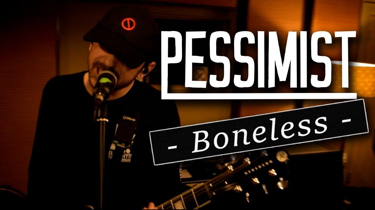 Pessimist - Boneless (Official Video)