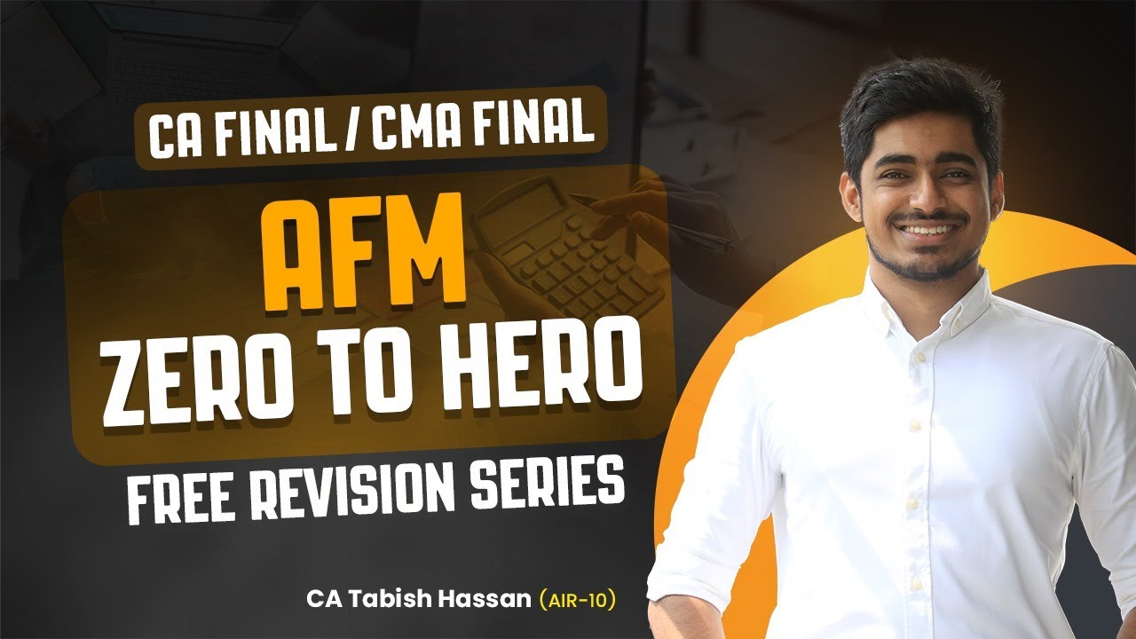 AFM Marathon-Day 4 | Mutual Funds | CA Final -  CMA Final | CA Tabish Hassan (AIR-10)