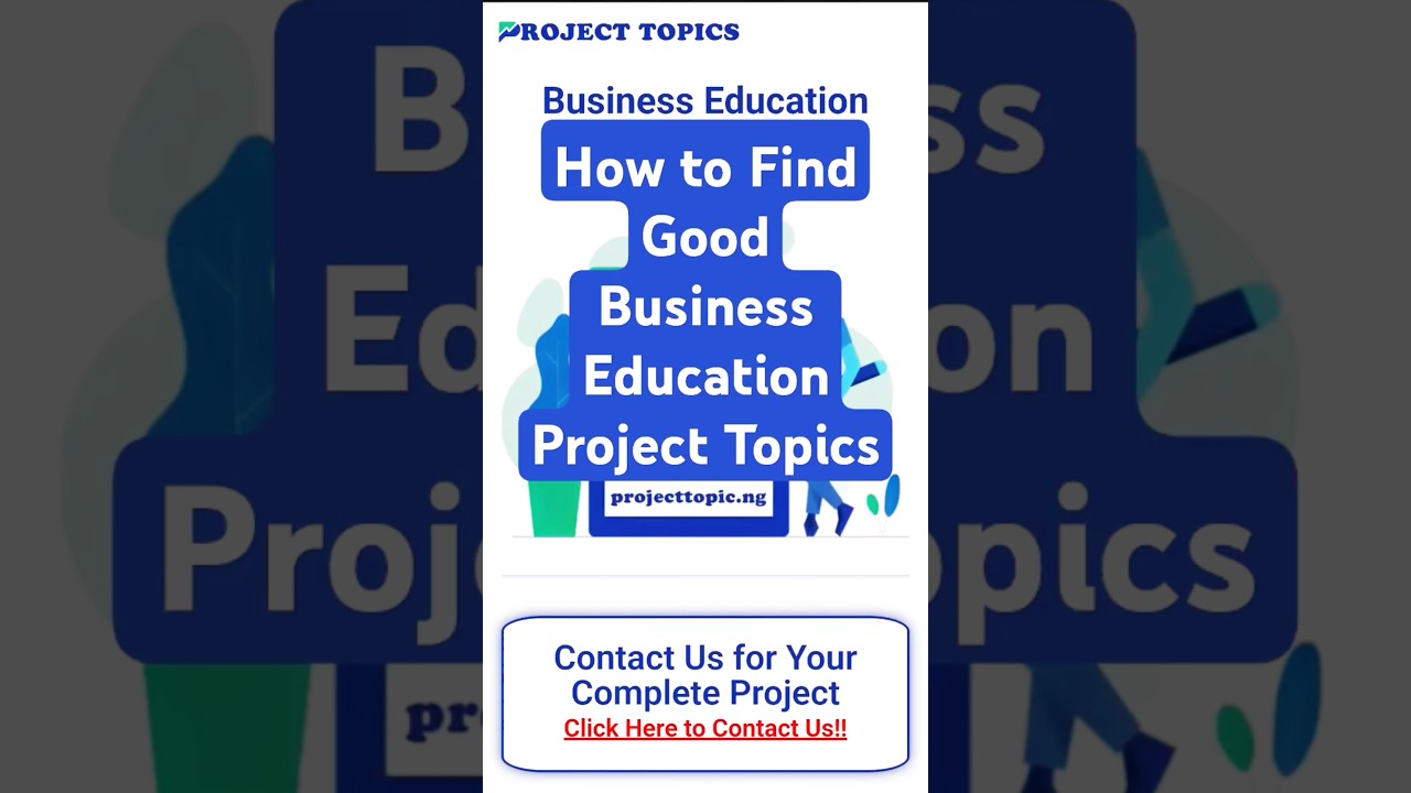 Business Education Project Topics