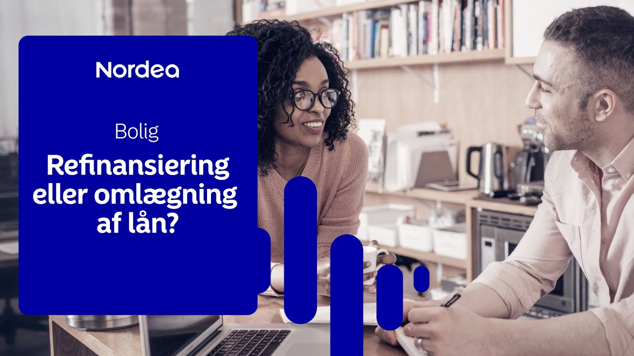 Hvad er forskellen p&aring; refinansiering og oml&aelig;gning af l&aring;n?