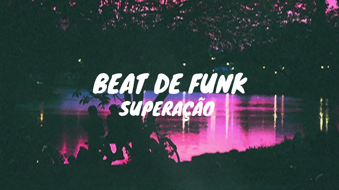 Base Beat de Funk Superação  2021 