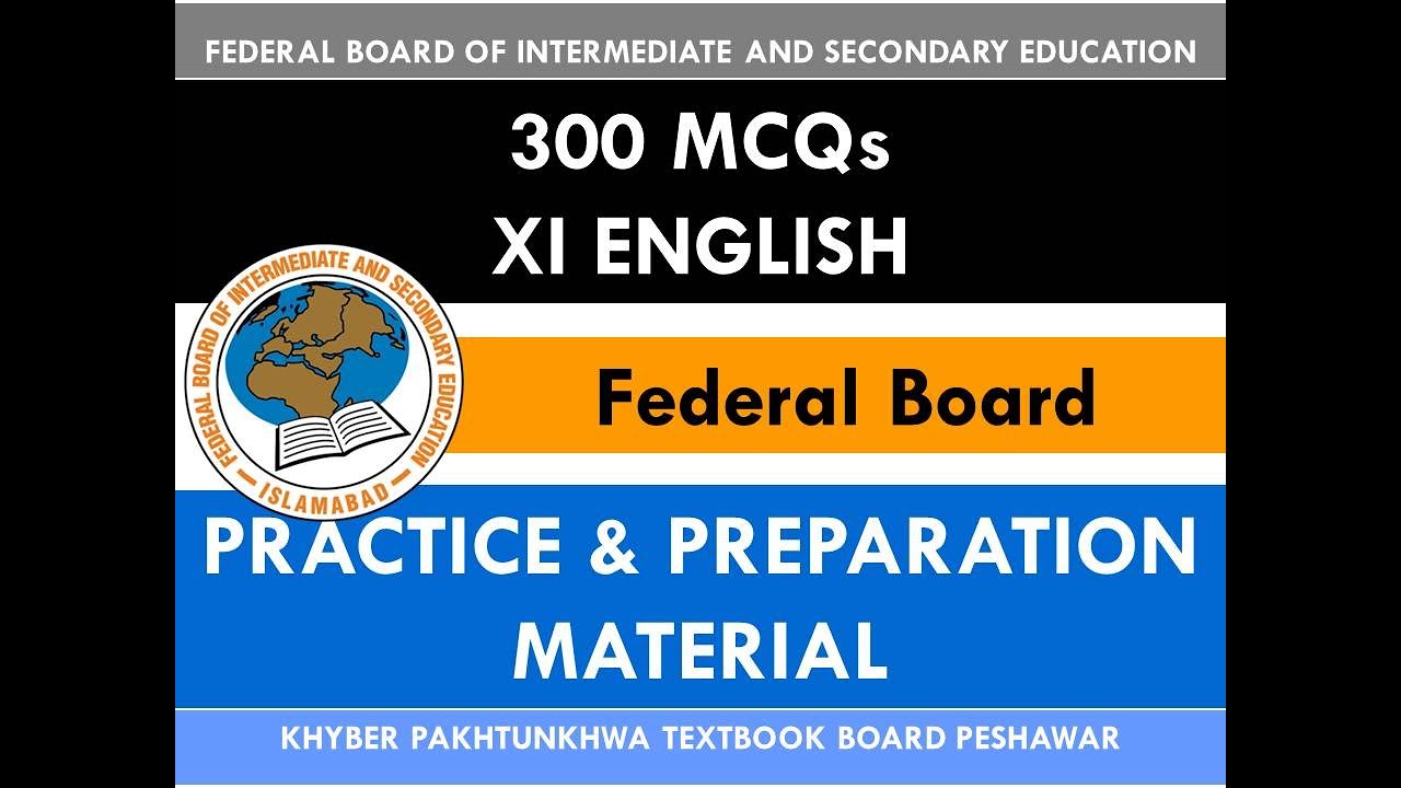 MCQ's | XI ENGLISH | FEDERAL BOARD