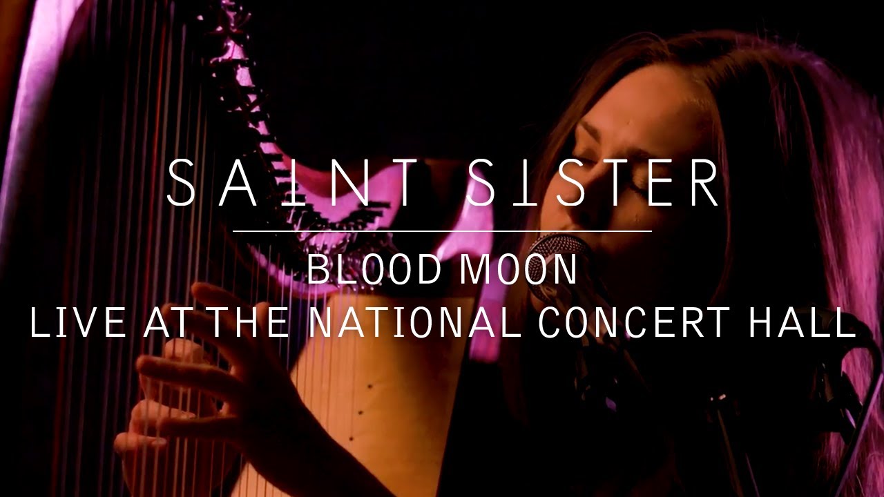 Saint Sister - Blood Moon [Live at the National Concert Hall]