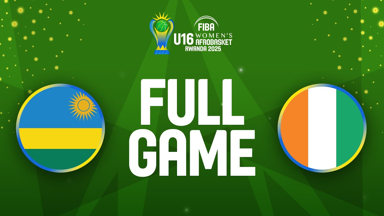 Quarter-Finals | Rwanda v Côte d'Ivoire | Full Basketball Game | FIBA U16 Women's AfroBasket 2025