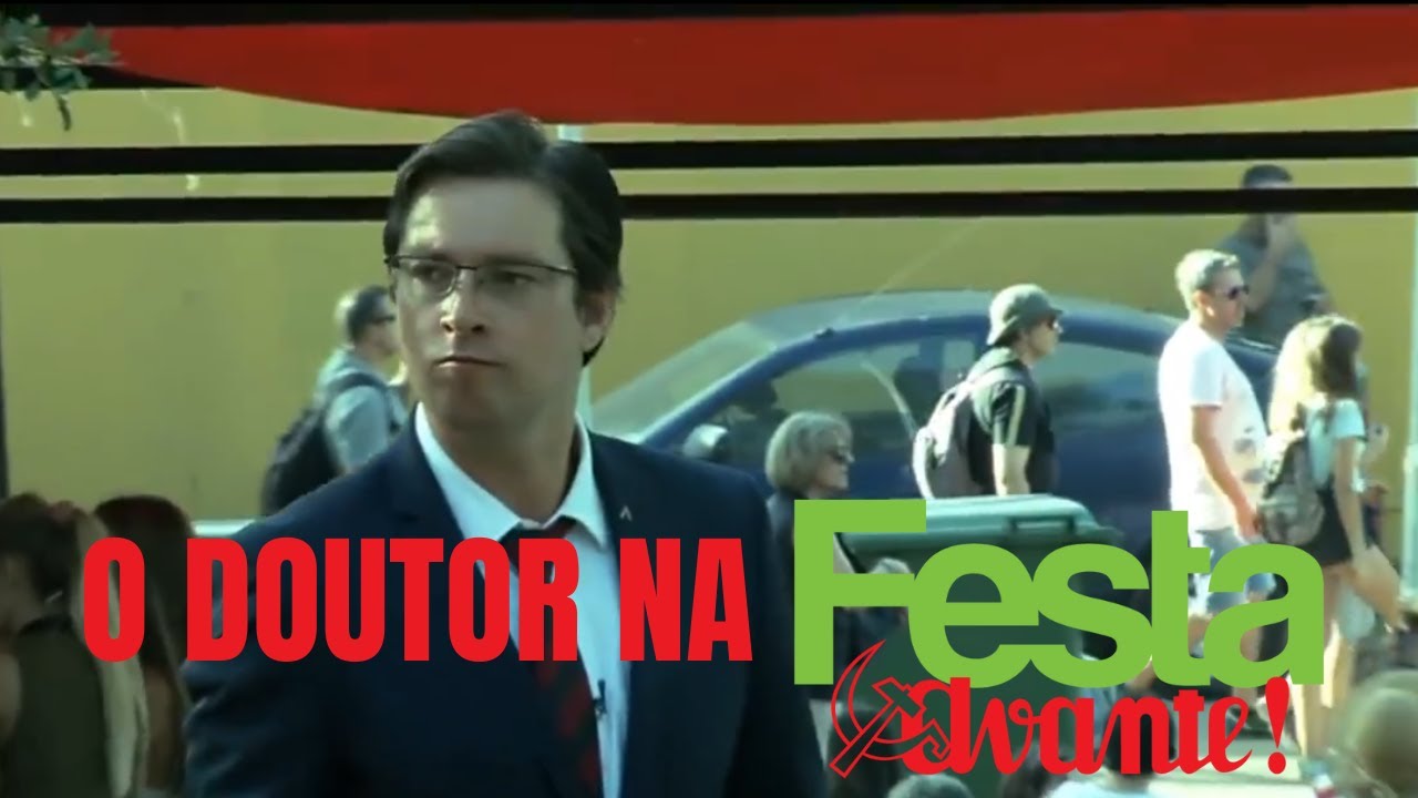 O Doutor na Festa do Avante