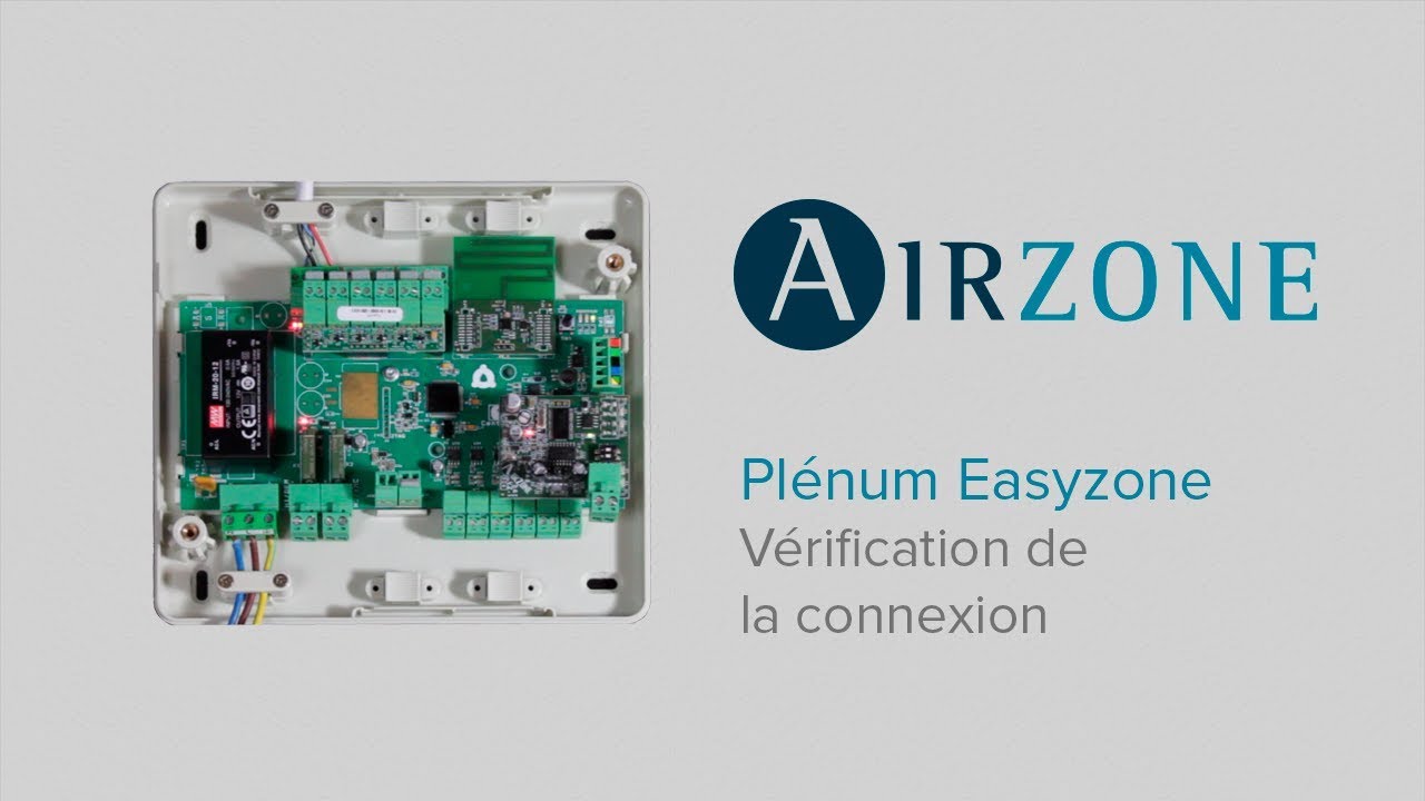 Plénum Easyzone - Vérifiez le montage et la connexion