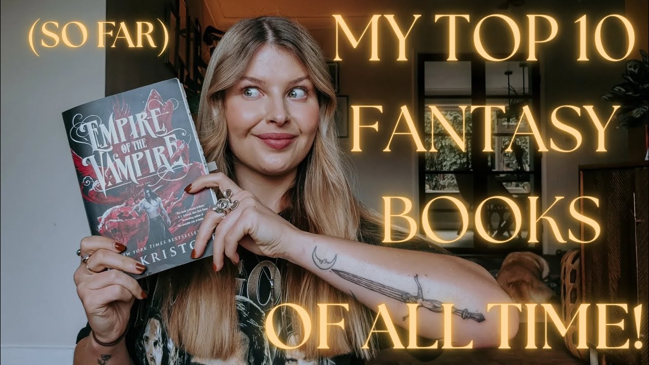 MY TOP 10 FANTASY BOOKS OF ALL TIME (So Far) || Epic Fantasy, Grimdark, Standalone and more!