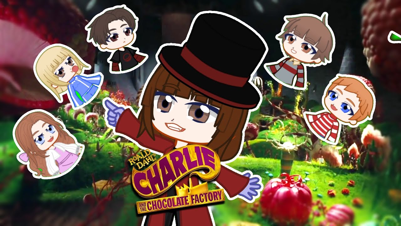 Charlie and the Chocolate Factory Gacha!🍫💫 | time codes in desc💫