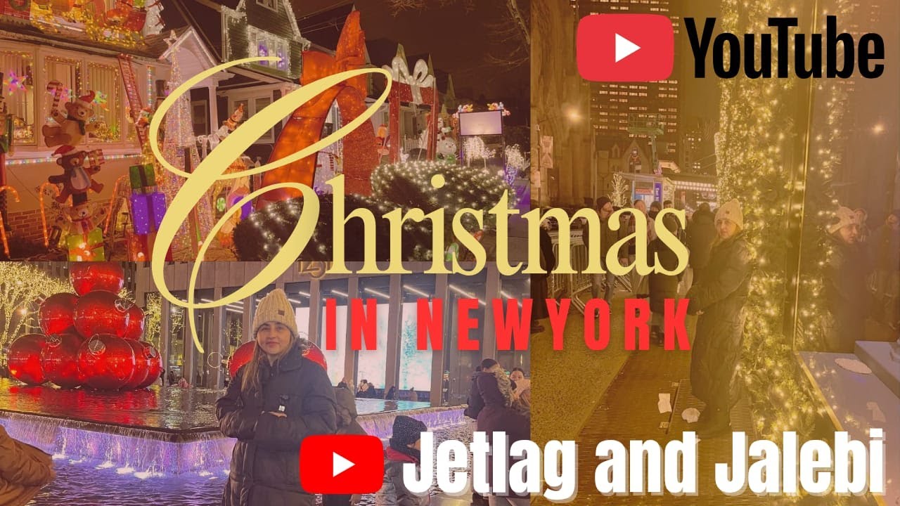 Jetlag and Jalebi, Manhattan and New York City Christmas Celebration