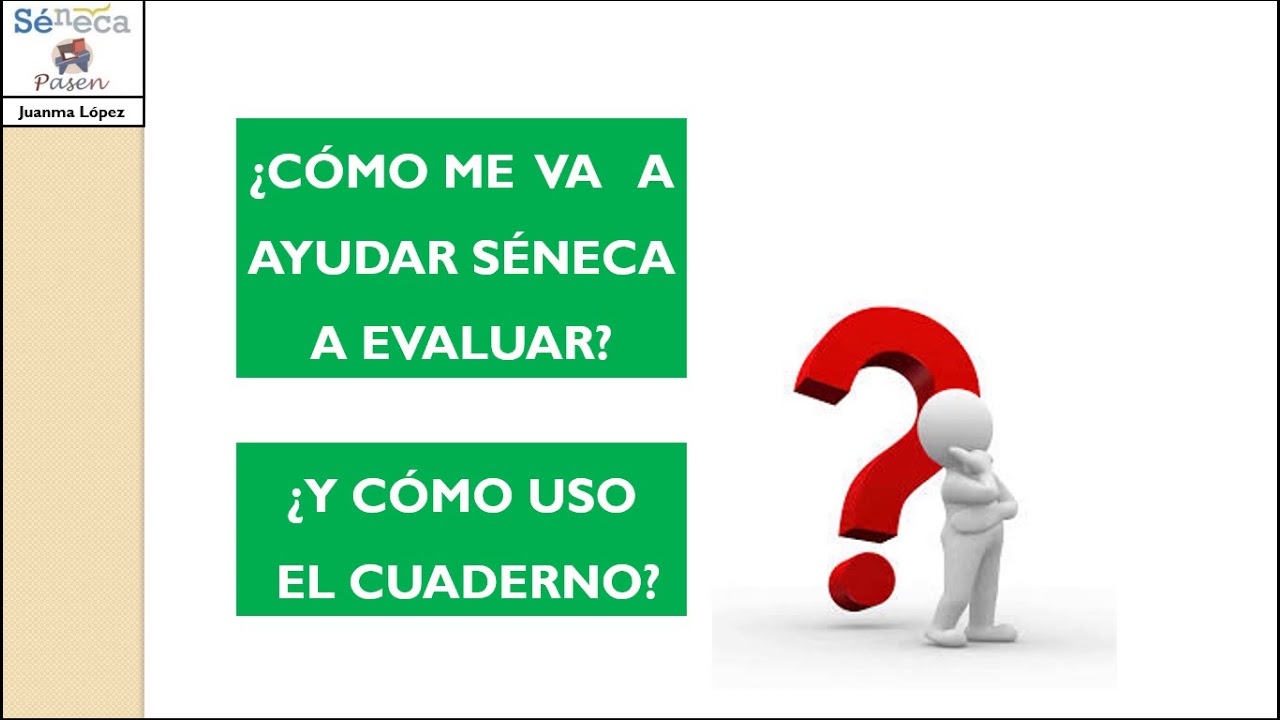 Evaluacion por criterios  Su integraci&oacute;n en S&eacute;neca