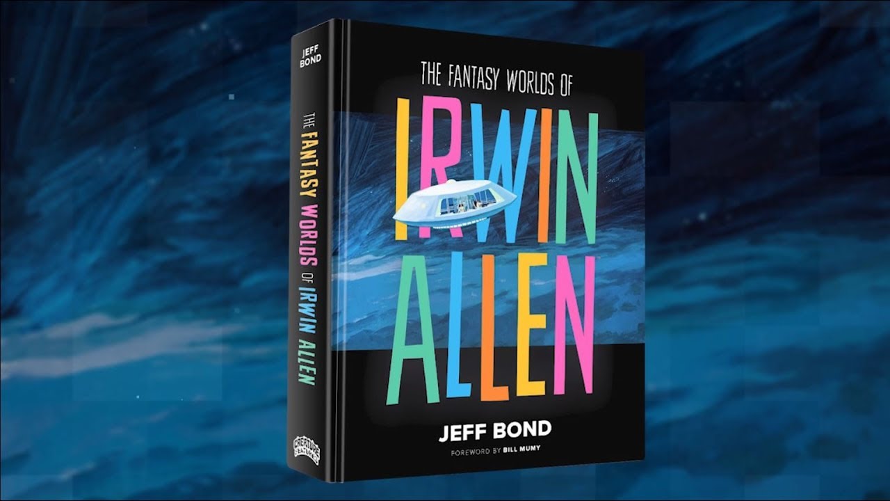 Fantasy Worlds of Irwin Allen Book Trailer
