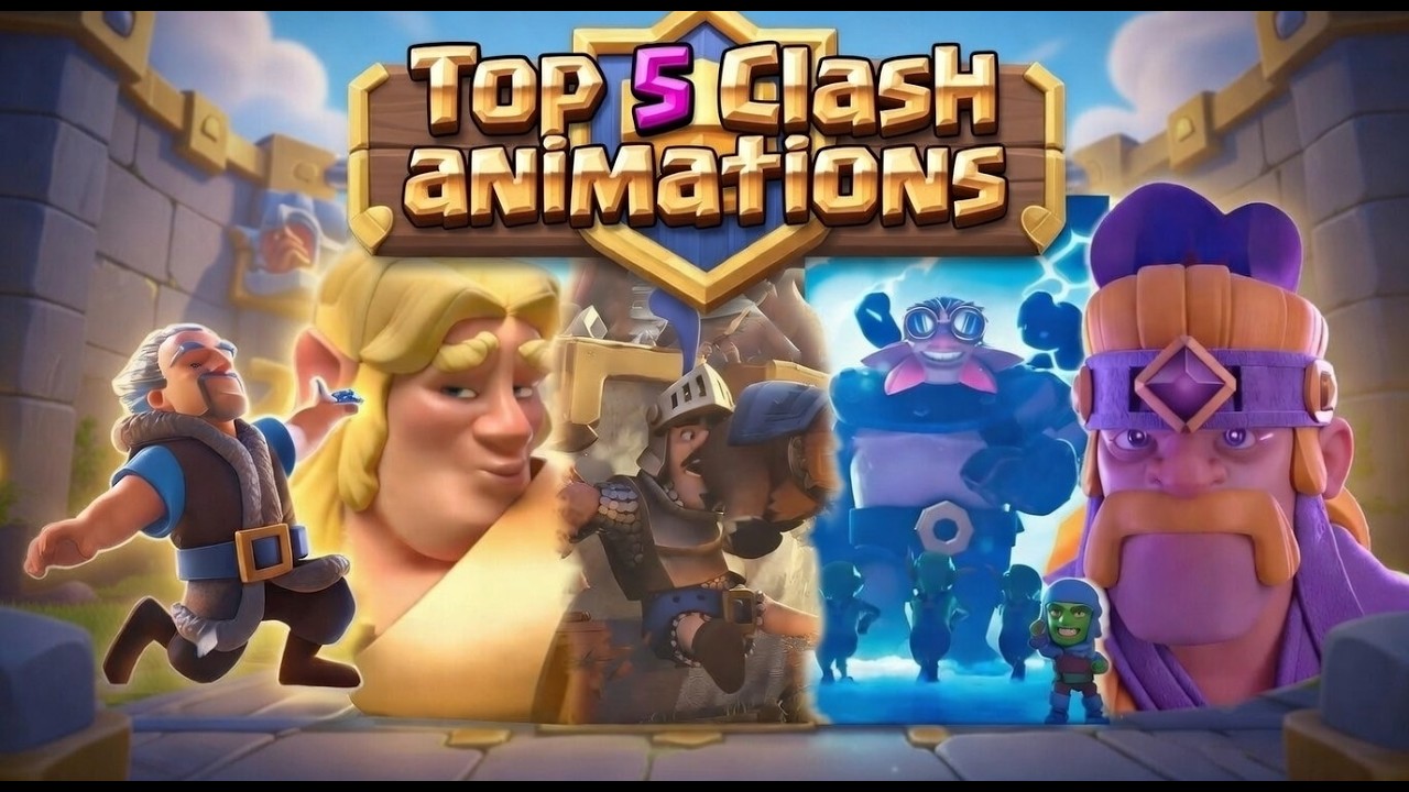 Top 5 Best Clash Royale Animations