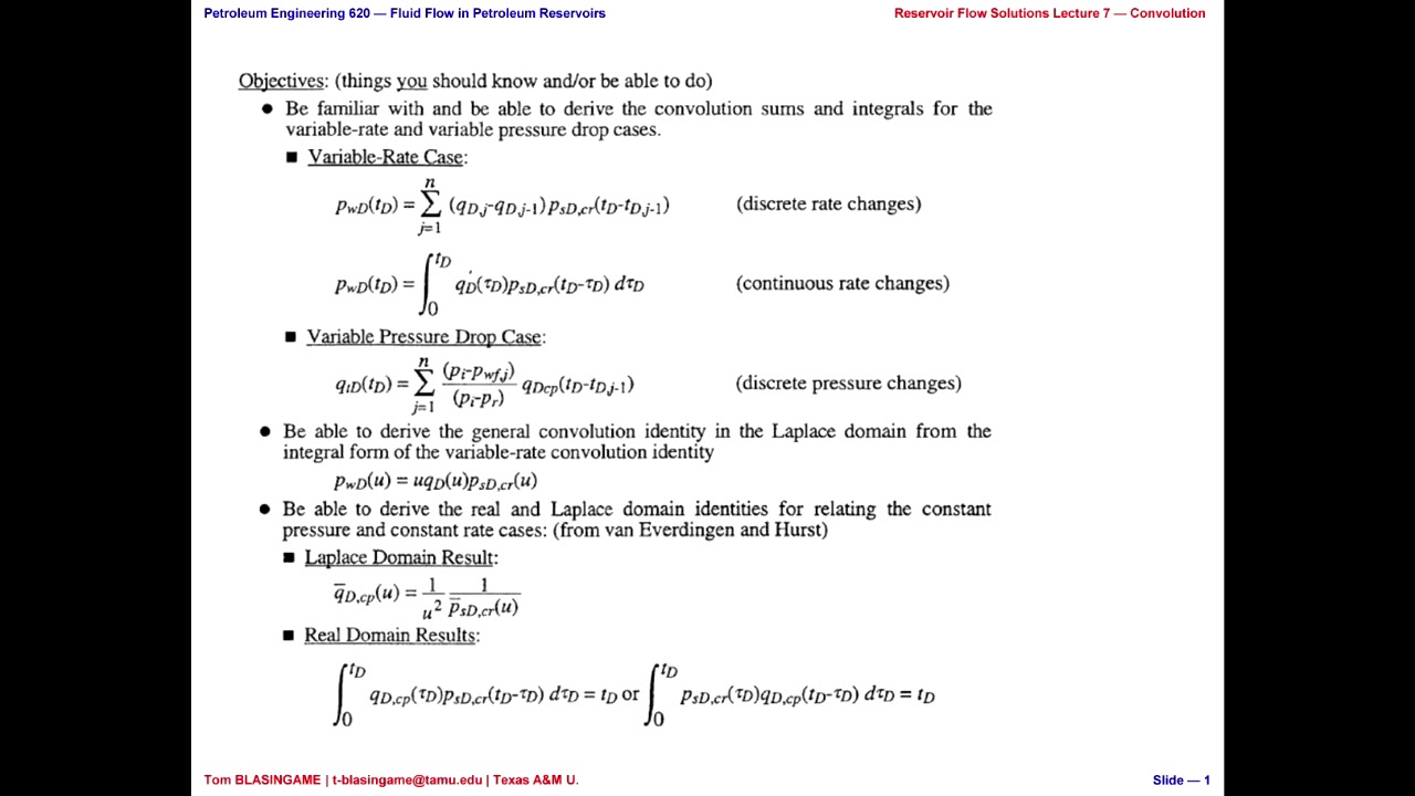 Reservoir Flow Solutions Lecture-7, Convolution. Fluid flow in Petroleum Reservoirs