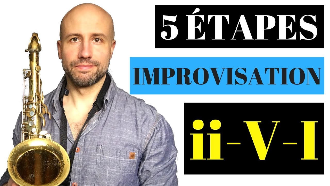 Cours de SAXOPHONE | Comment Improviser sur un 2 5 1