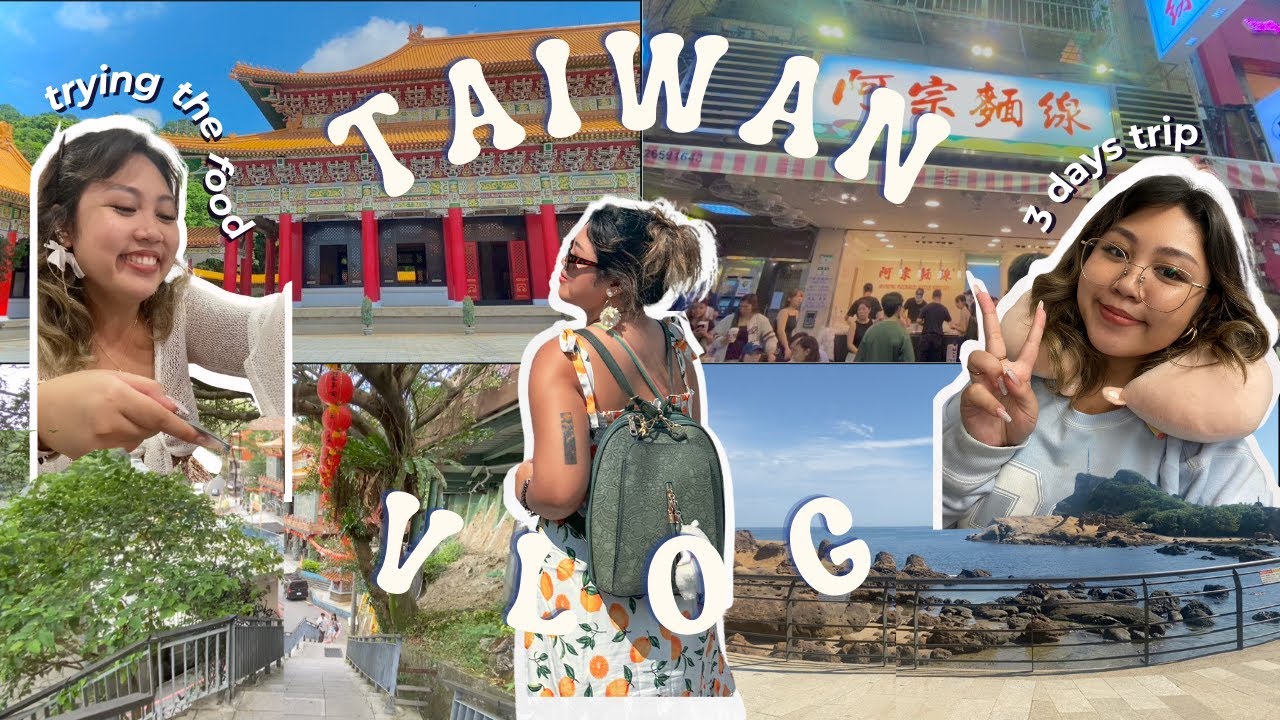 Taiwan Vlog | 3 Days Trip With Friends: Exploring the Best of Taipei!